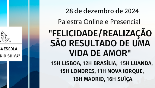 “Felicidade/Realização são resultado de uma vida de amor” – Palestra
