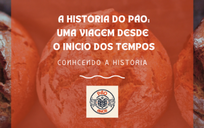 A História do Pão: Uma Viagem Desde o Início dos Tempos