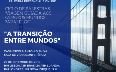 Palestra:” A transição entre mundos”