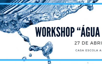 Workshop “Água é Vida” – 27 de abril de 2019