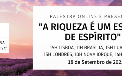 Palestra:” A riqueza é um estado de espírito”