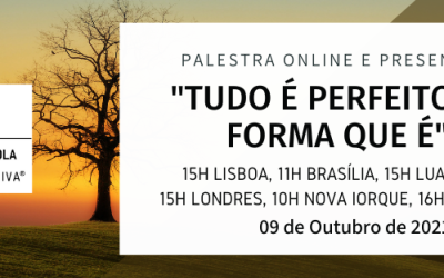 Palestra: “Tudo é perfeito da forma que é”