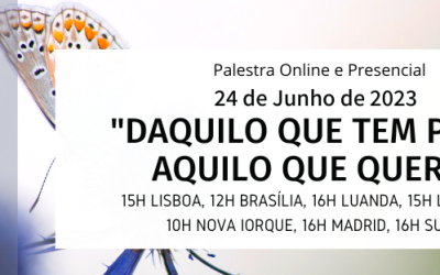 Palestra: “Daquilo que tem para aquilo que quer!”