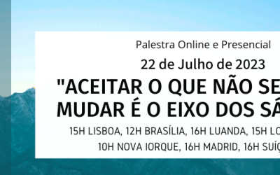 Palestra: “Aceitar o que não se pode mudar é o eixo dos sábios”